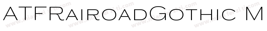 ATFRairoadGothic Me字体转换